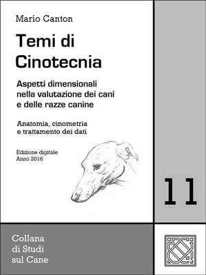 cover image of Temi di Cinotecnia 11--Anatomia, cinometrìa e trattamento dei dati